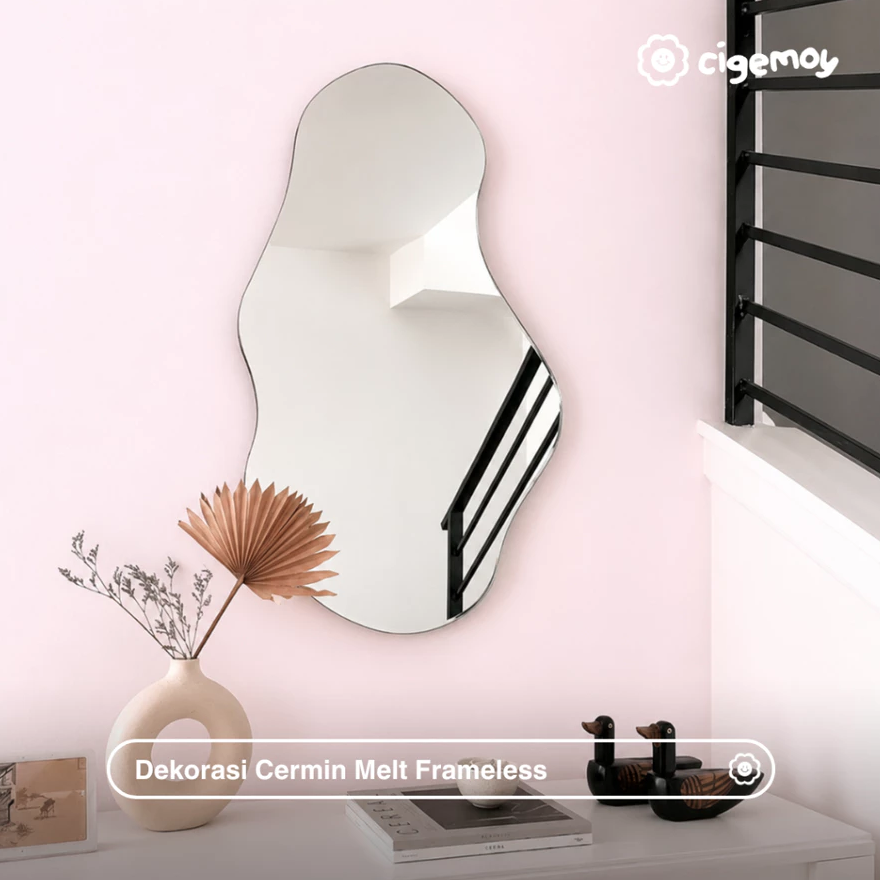 Cigemoy Cermin Dinding Melt Frameless (Free Packing Kayu)
